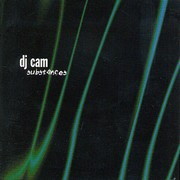 DJ Cam – « Substances »