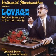 Lovage – « Songs To Make Love To Your Old Lady By »