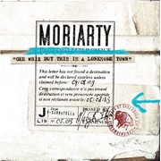 Moriarty – « Gee Whiz, But This Is A Lonesome Town »