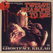 Ghostface Killah and Adrian Younge – « Twelve Reasons To Die »
