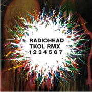 Radiohead – « TKOL RMX 1234567. »
