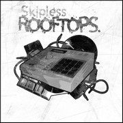 Skipless – « Rooftops »