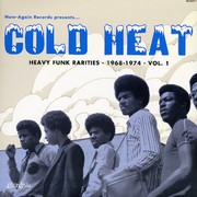 VA – « Cold Heat – Heavy Funk Rarities – 1968-1974 – Vol.1 »