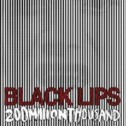 Black Lips – « 200 Million Thousand »