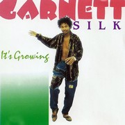 Garnett Silk – « It’s Growing »