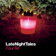 VA – « Late Night Tales by Four Tet »