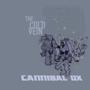 Cannibal Ox – « The Cold Vein »