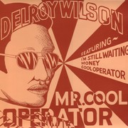 Delroy Wilson – « Mr. Cool Operator »