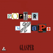 Denaun Porter – « Porter Chops Glasper »