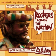 DJ B.loo – « Rockers Across The Nation »