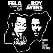 Fela Kuti & Roy Ayers – « Upside Down / Music Of Many Colours »