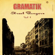 Gramatik – « Street Bangerz Vol.1. »
