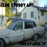 GregtheSP – « The Cruddy LP »