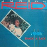 Junior Reid – « Boom-Shack-A-Lack »