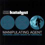 Katalyst – « Manipulating Agent »