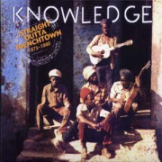 Knowledge – « Straight Outta Trenchtown 1975-1980. »