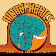 Monophonics – « Into The Infrasounds »