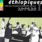 Mulatu Astatke – « Ethiopiques 4 – Ethio Jazz & Musique Instrumentale »