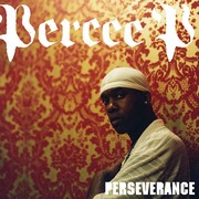 Percee P – « Perseverance »