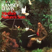 Ramsey Lewis – « Mother Nature’s Son »