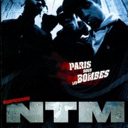 Suprême NTM – « Paris Sous Les Bombes »