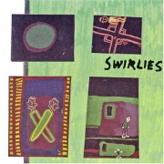 Swirlies – « What To Do About Them »