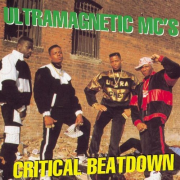 Ultramagnetic MC’s – « Critical Beatdown »