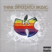VA – « Dreddy Kruger Presents…Think Differently Music: Wu-Tang Meets The Indie Culture »